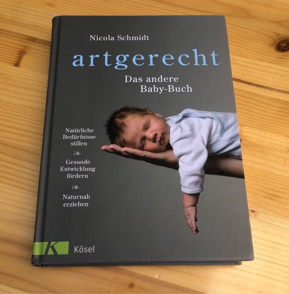 Nicola Schmidt artgerecht Das andere Babybuch top in Rotenburg (Wümme)