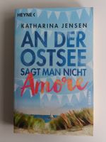 Katharina Jensen "An der Ostsee sagt man nicht Amore" Nordrhein-Westfalen - Verl Vorschau