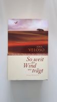 So weit der Wind uns trägt - Ana Veloso Bayern - Nabburg Vorschau