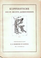 Kupferstiche des XV. bis XVII. Jahrhunderts 1931 C. G. Boerner Eimsbüttel - Hamburg Niendorf Vorschau