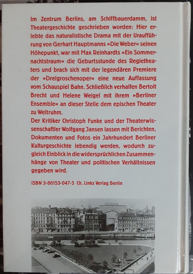 Theater am Schiffbauerdamm: Die Geschichte einer Berliner Bühne in Berlin