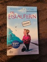 Buch von Katharina Münk "Die Eisläuferin" Schleswig-Holstein - Nübbel Vorschau