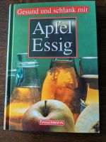 Buch Apfelessig Gesundheit kochen Nordrhein-Westfalen - Hückelhoven Vorschau