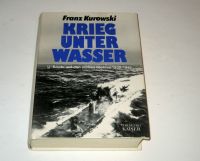 Krieg unter Wasser -------- ( WK 2, Marine, U-Boote, Geschichte ) Hessen - Münster Vorschau