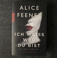 Buch ICH WEISS WER DU BIST Alice Feeney Baden-Württemberg - Weinsberg Vorschau
