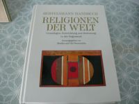 Religionen der Welt Grundlagen Entwicklung Bedeutung Tworuschka Bayern - Mitterteich Vorschau