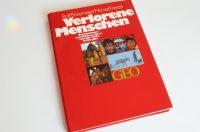 Rolf Bökemeier / Michael Friedel "VERLORENE MENSCHEN" - GEO-Buch! Hessen - Kassel Vorschau