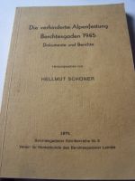 Die verhinderte Alpenfestung BGL 1945 Bayern - Kirchenlamitz Vorschau