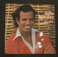 Vinyl Schallplatte LP Julio Iglesias a Mexico Niedersachsen - Sarstedt Vorschau