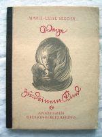 Marie-Luise Seeger: Wege zu deinem Kind - Aphorismen über Kinder Baden-Württemberg - Vaihingen an der Enz Vorschau