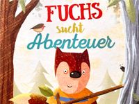 Fuchs sucht Abenteuer Herwig Holzmann Buch Kinderbuch Erstlese Nordrhein-Westfalen - Lemgo Vorschau