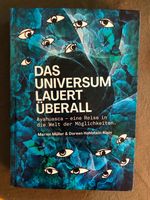 Buch - Das Universum lauert überall Bayern - Siegsdorf Vorschau