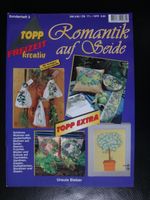 Topp Sonderheft 3: Romantik auf Seide, Seidenmalerei, Niedersachsen - Bad Pyrmont Vorschau