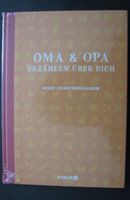 Geburt > Buch für Großeltern " Oma und Opa erzählen über dich " Essen - Bergerhausen Vorschau