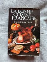 Marie-Claude Bisson - La bonne cuisine francaise Hessen - Großalmerode Vorschau