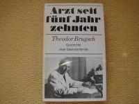 Arzt seit fünf Jahrzehnten - Theodor Brugsch - Autobiographie DDR Thüringen - Nordhausen Vorschau