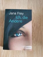 Buch Ich, die andere Jana Frey Nordrhein-Westfalen - Minden Vorschau