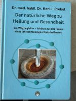 Heilpraktiker Buch NEU! Der natürliche Weg zu Heilung und Gesund Nordrhein-Westfalen - Lübbecke  Vorschau