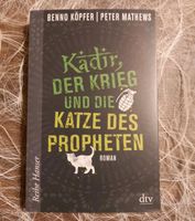 Benno Köpfer Peter Mathews Kadir, der Krieg und die Katze des Pro Thüringen - Stadtroda Vorschau