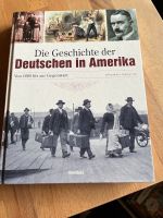 Die Geschichte der Deutschen in Amerika Frankfurt am Main - Nieder-Eschbach Vorschau