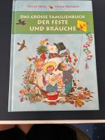 Das große Familienbuch der Feste und Bräuche Holtei & Michalski Nordrhein-Westfalen - Wegberg Vorschau