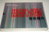 Michael Wolf: Honkong Inside Outside EA 2Bd im Schuber Mint Rheinland-Pfalz - Mainz Vorschau