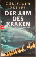 Der Arm des Kraken Christoph Peters Wandsbek - Hamburg Marienthal Vorschau