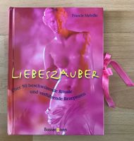 Francis Melville Liebeszauber 50 beschwörende Rituale +Rezepturen Nürnberg (Mittelfr) - Oststadt Vorschau