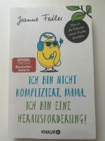 Wie ich die Pubertät meiner Kinder überlebte | Joanne Felder Köln - Rath-Heumar Vorschau