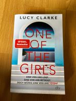 "One of the girls" von Lucy Clarke *NEUWERTIG* Hessen - Rockenberg Vorschau