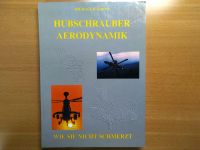 Buch Michael Kalbow Hubschrauber Aerodynamik Hessen - Büdingen Vorschau