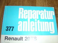 Renault R 20 TS ab Juli 1977 Reparaturanleitung Handbuch Nr.377 Saarland - Tholey Vorschau