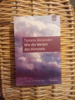 Wie die Weiten des Himmels von Tamera Alexander (Francke) Nordrhein-Westfalen - Burbach Vorschau