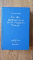 Nietzsches Begriff des Lebens und die evangelische Theologie Hessen - Idstein Vorschau