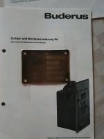 Buderus Dauerbrand- Heizeinsatz 85 kW Bayern - Glashütten Vorschau