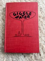 Giggle Water, Charles S. Warnock, Erstausgabe 1928 München - Bogenhausen Vorschau