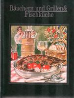 RÄUCHERN UND GRILLEN & FISCHKÜCHE angelbuch angelbücher forellen Rheinland-Pfalz - Andernach Vorschau