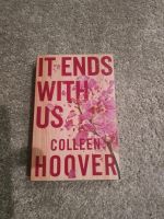 COLLEN HOOVER - IT ENDS WITH US  Englische Ausgabe Niedersachsen - Varel Vorschau