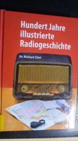 Richard Zierl, Hundert Jahre illustrierte Radiogeschichte Dithmarschen - Weddingstedt Vorschau