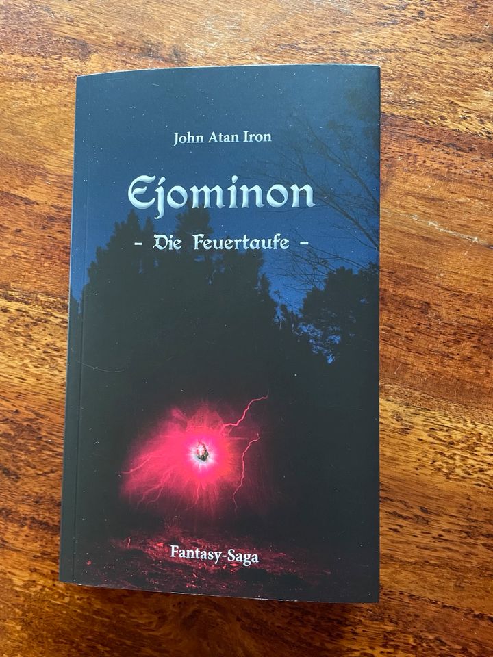 Ejominon - die Feuertaufe John Atan Iron NEU in Embsen