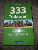 Buch " 333 Traktoren die man kennen muss " Thüringen - Fambach Vorschau
