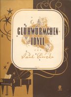 GLÜHWÜRMCHEN-IDYLL Noten Text Klavier Paul Lincke 1930 Bayern - Ochsenfurt Vorschau