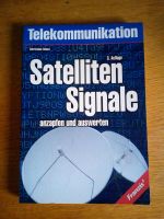 Satelliten Signale anzapfen und auswerten, Christian Mass Hessen - Weilburg Vorschau