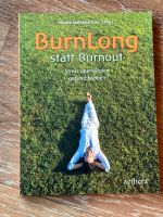 burnLong statt Burnout von Monika Kiel-Hinrichsen AETHERA Kreis Pinneberg - Wedel Vorschau