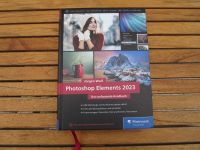 Buch zu Photoshop Elements 2023 Nordrhein-Westfalen - Plettenberg Vorschau