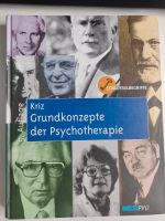 Grundkonzepte der Psychotherapie Kriz 5. Auflage Bayern - Schonungen Vorschau