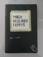 Mach dieses Buch fertig, Keri Smith Hessen - Bad Homburg Vorschau