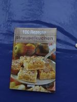 Backbuch 100 Rezepte Blech und streuselkuchen Bayern - Malgersdorf Vorschau