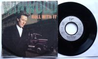 STEVE WINWOOD ROLL WITH IT Vinyl Single Nordrhein-Westfalen - Wesel Vorschau