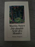 Die dunkle seite des Mondes martin suter Baden-Württemberg - Oberdischingen Vorschau